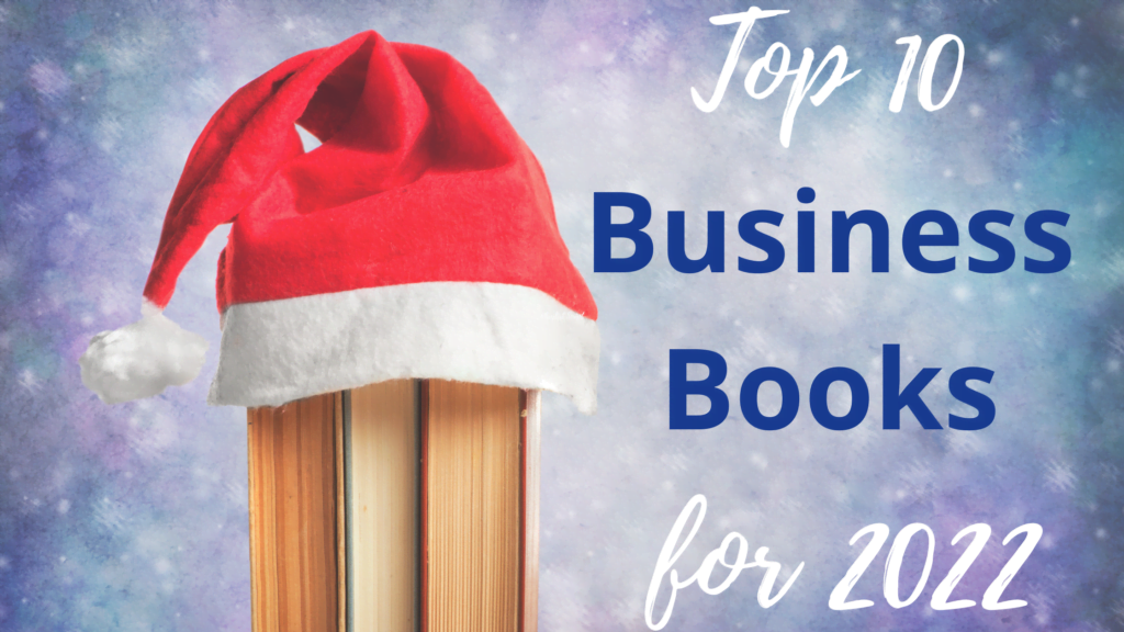 Top Ten Business Books For 2022 CSIA Customer Service Training